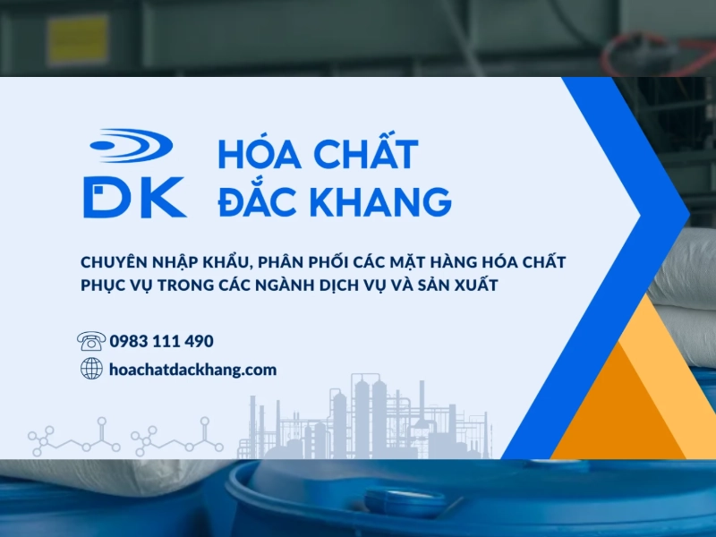 Hóa chất Đắc Khang chuyên cung cấp các mặt hàng hóa chất chất lượng cao