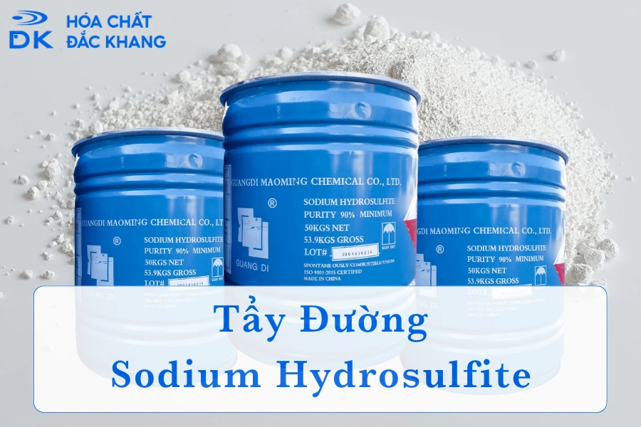 Tẩy Đường Sodium Hydrosulfite Là Gì? Ứng Dụng Của Tẩy Đường